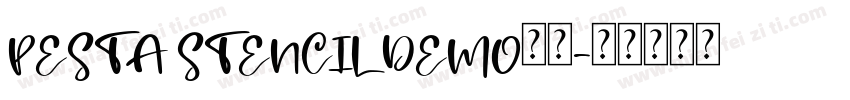 PESTA STENCIL DEMO字体字体转换